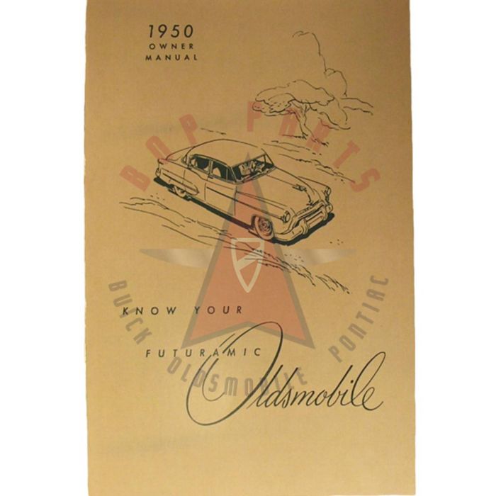 1950 Oldsmobile Owner's Manual [PRINTED BOOK]