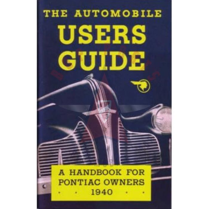1940 Pontiac Owner's Manual [PRINTED BOOK]
