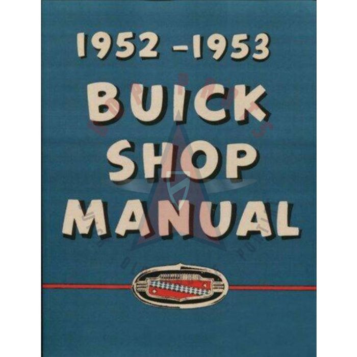 1952 1953 Buick Shop Manual [PRINTED BOOK]