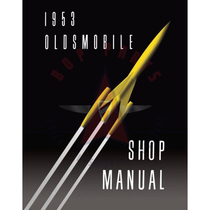 1953 Oldsmobile Shop Manual [PRINTED BOOK]