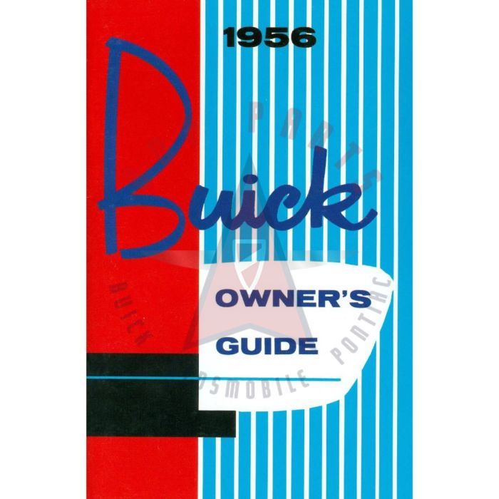 1956 Buick Owner's Manual [PRINTED BOOK]