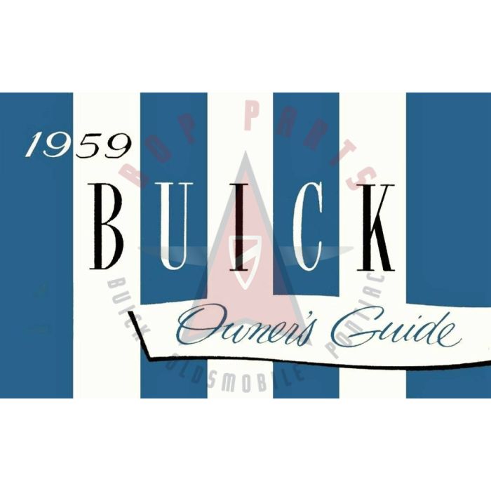 1959 Buick Owner's Manual [PRINTED BOOK]