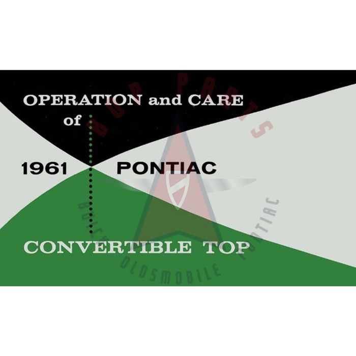 1961 Pontiac Convertible Models (See Details) Owner's Manual [PRINTED BOOK]