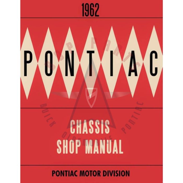 1962 Pontiac Chassis Shop Manual [PRINTED BOOK]
