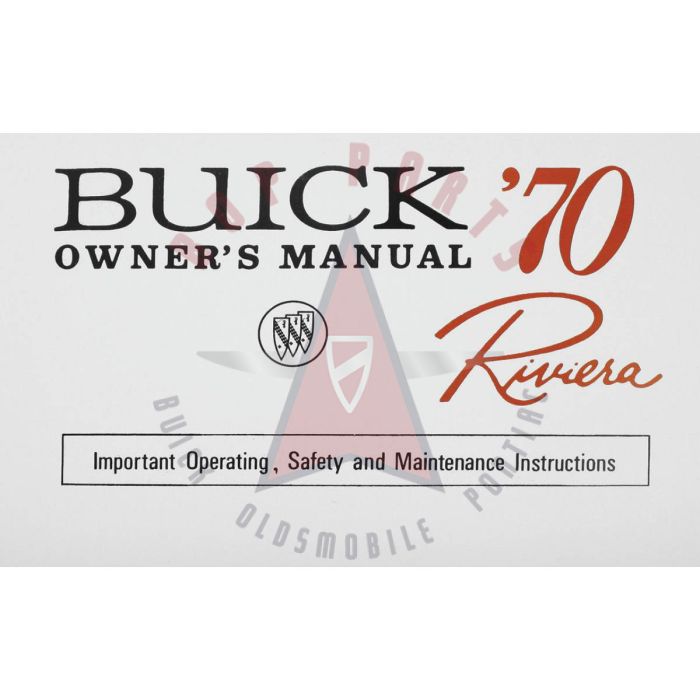 1970 Buick Riviera Owner's Manual [PRINTED BOOK]