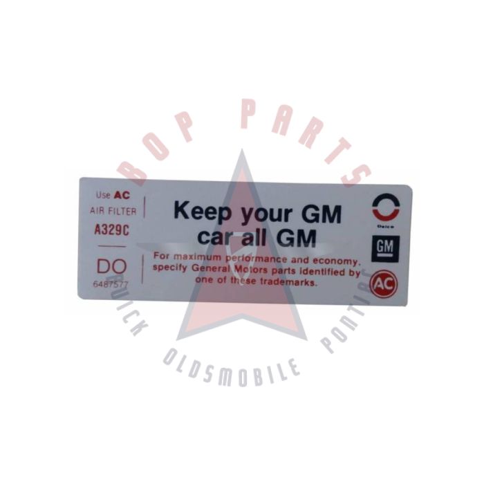 1973 Oldsmobile 350 Engine Air Cleaner Decal "Keep Your GM Car All GM"