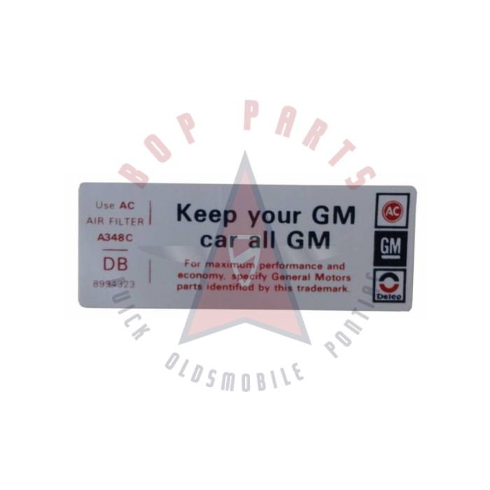 1974 Oldsmobile 350 Engine Air Cleaner Decal "Keep Your GM Car All GM"