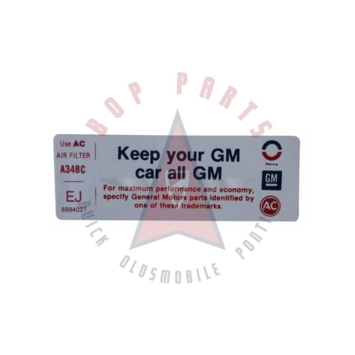 1975 Oldsmobile 350 Engine Air Cleaner Decal "Keep Your GM Car All GM"