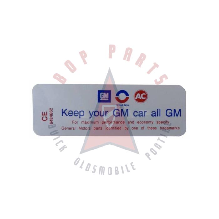 1969 1970 Oldsmobile 6-Cylinder Engine Air Cleaner Decal "Keep Your GM Car All GM"