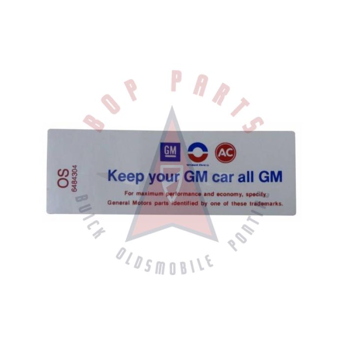 1969 Oldsmobile 400 V8 and 455 V8 High Performance Engine (4 Barrel Carburetor) Air Cleaner Decal "Keep Your GM Car All GM"