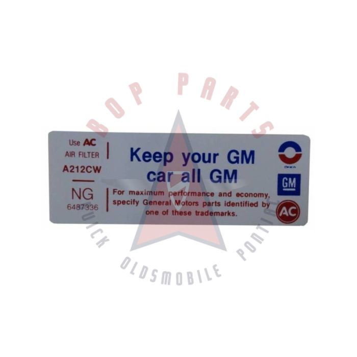 1972 Oldsmobile V8 Engine (4 Barrel Carburetor) Air Cleaner Decal "Keep Your GM Car All GM"