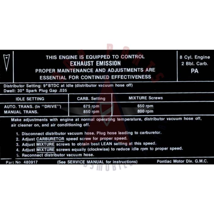 
1970 Pontiac V8 Engine (2 Barrel Carburetor) Models WITH Automatic or Manual Transmission PA Emission Decal 
