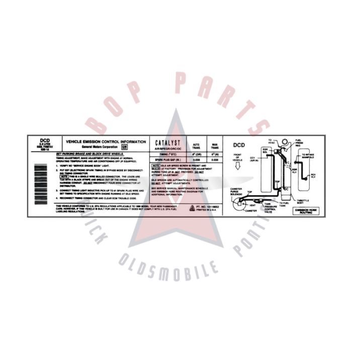 
1989 Pontiac Firebird 5.0 Liter Engine Models WITH Automatic or Manual Transmission (See Details) DCD Emission and Hose Routing Decal 
