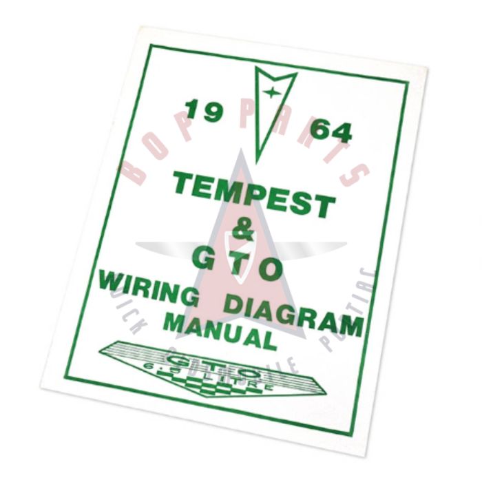 1964 Pontiac GTO, Tempest, and Tempest-LeMans Wiring Diagram Manual [PRINTED BOOKLET]