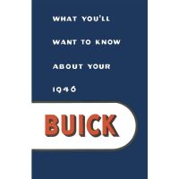1946 Buick Owner's Manual [PRINTED BOOK]