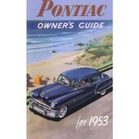 1953 Pontiac Owner's Manual [PRINTED BOOK]