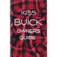 1955 Buick Owner's Manual [PRINTED BOOK]