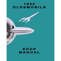 1955 Oldsmobile Shop Manual [PRINTED BOOK]