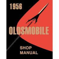 1956 Oldsmobile Shop Manual [PRINTED BOOK]