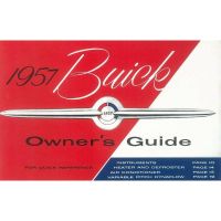 1957 Buick Owner's Manual [PRINTED BOOK]