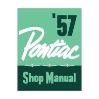 1957 Pontiac Chassis, Body, Fuel Injection, and Hydra-Matic Service Manual [PRINTED BOOK]