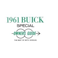 1961 Buick Special Owner's Guide Manual [PRINTED BOOK]