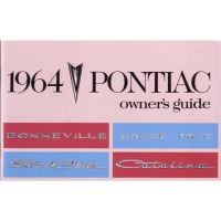 1964 Pontiac (EXCEPT Tempest and Tempest-LeMans) Owner's Manual [PRINTED BOOK]