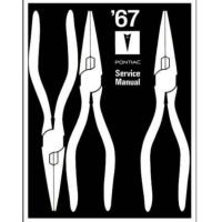 1967 Pontiac Shop Manual [PRINTED BOOK]