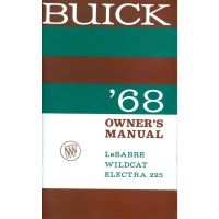 1968 Buick Le Sabre, Wildcat, and Electra 225 Owner's Manual [PRINTED BOOK]