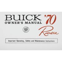 1970 Buick Riviera Owner's Manual [PRINTED BOOK]