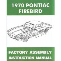 1970 Pontiac Firebird Models Factory Assembly Instruction Manual [PRINTED BOOK]