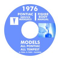 1976 Pontiac Service and Fisher Body Manuals [CD]