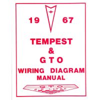 1967 Pontiac GTO, Tempest, and LeMans Wiring Diagram Manual [PRINTED BOOKLET]