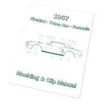 1967 Pontiac Firebird and Trans Am Moulding and Clip Manual [PRINTED BOOKLET]