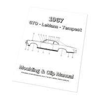 1967 Pontiac GTO, Tempest, and LeMans Moulding and Clip Manual [PRINTED BOOKLET]