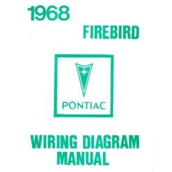 1968 Pontiac Firebird and Trans Am Wiring Diagram Manual [PRINTED BOOKLET]