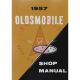 1957 Oldsmobile Shop Manual [PRINTED BOOK]