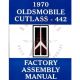 1970 Oldsmobile Cutlass and 442 Models Factory Assembly Manual [PRINTED BOOK]