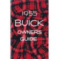 1955 Buick Owner's Manual [PRINTED BOOK]